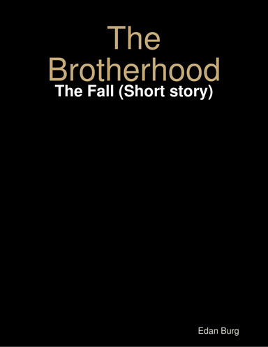 The Brotherhood: The Fall (Short story)
