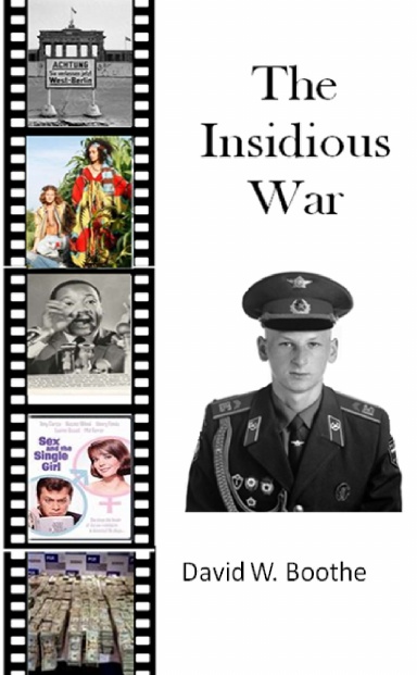 The Insidious War