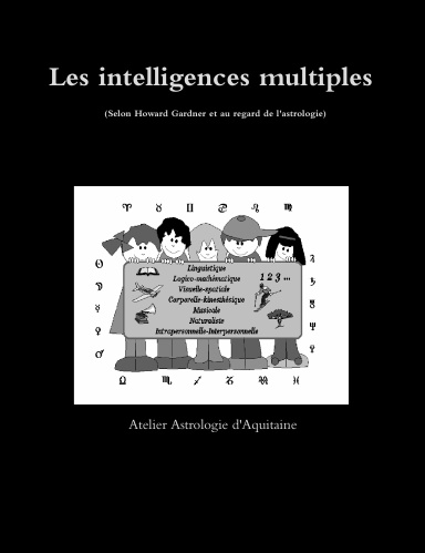 Les intelligences multiples au regard de l'Astrologie