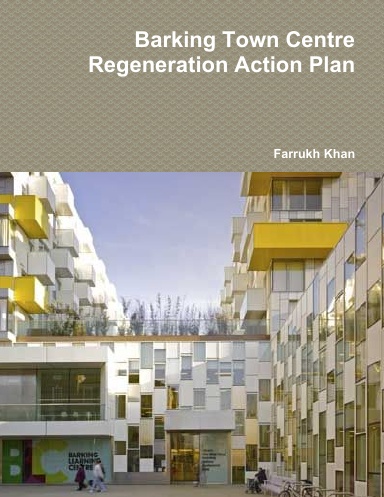 Barking Town Centre Regeneration Action Plan