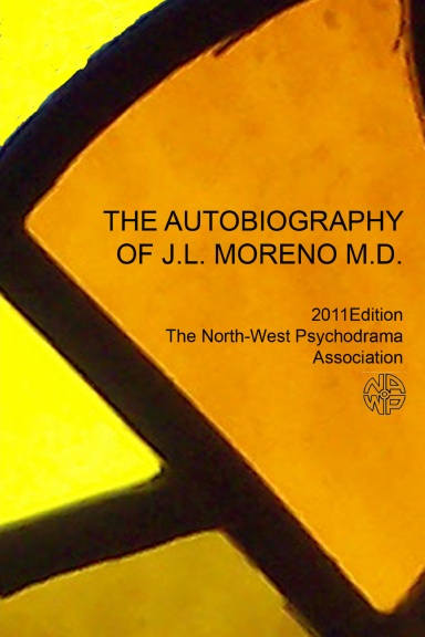 The Autobiography of J.L. Moreno