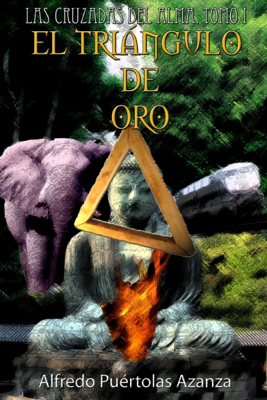 Las cruzadas del Alma I: EL TRIANGULO DE ORO