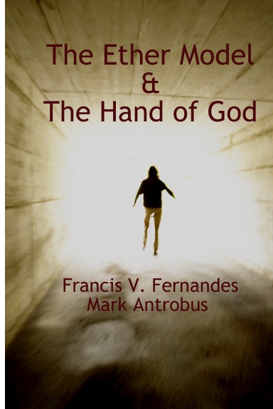 The Ether Model & The Hand of God