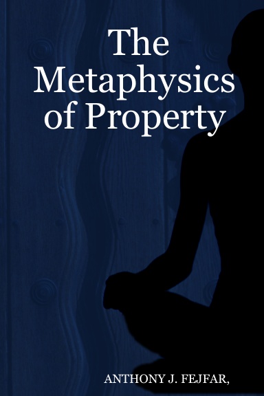 The Metaphysics of Property