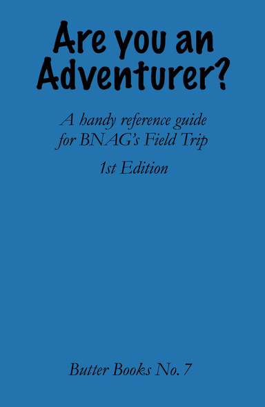 Field Trip: A handy reference guide for the amateur adventurer