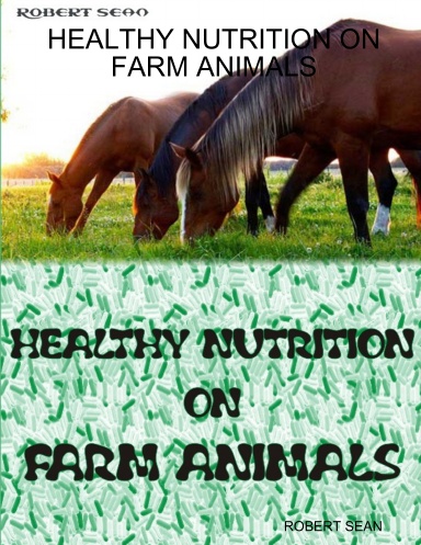 HEALTHY NUTRITION ON FARM ANIMALS