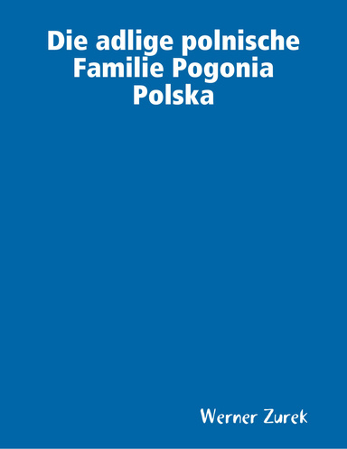 Die adlige polnische Familie Pogonia Polska
