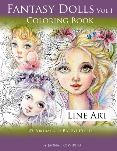 Fantasy Dolls Vol.1 Coloring Book Line Art: 25 Portraits of Big Eye Cuties