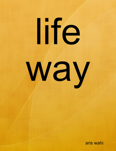 life way