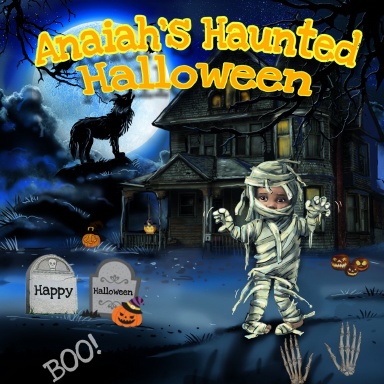 Anaiah's Haunted Halloween