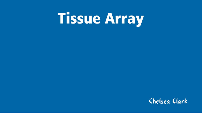 Tissue Array