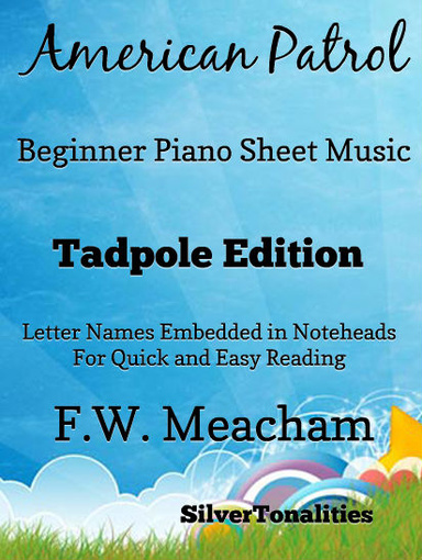 American Patrol Beginner Piano Sheet Music Tadpole Edition Pdf