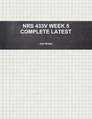 NRS 433V WEEK 5 COMPLETE LATEST