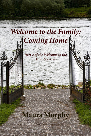 Welcome to the Family Part 2: Coming Home