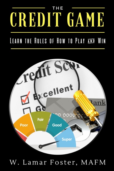 The Credit Game: Learn the Rules of How to Play & Win