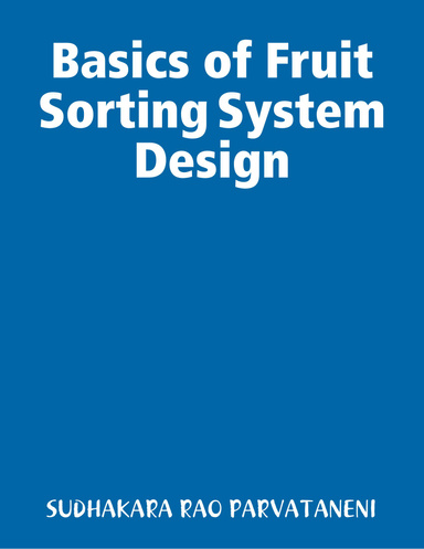 Basics of Fruit Sorting System Design