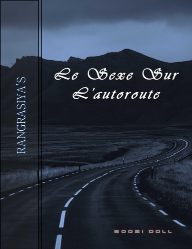 Le Sexe Sur L'autoroute