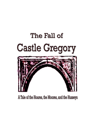 The Fall of Castle Gregory
