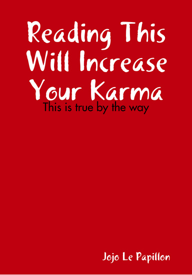 Reading This Will Increase Your Karma