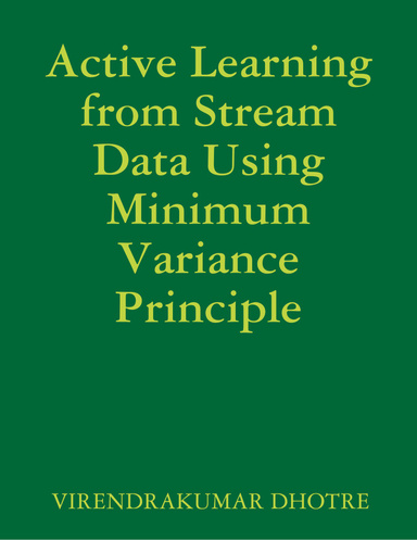 Active Learning from Stream Data Using Minimum Variance Principle