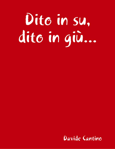 Dito in su, dito in giù...