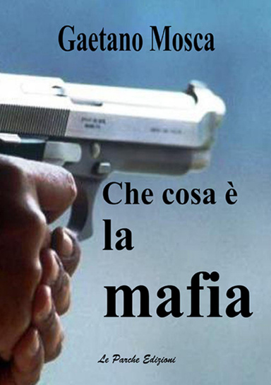 Che cosa è la mafia