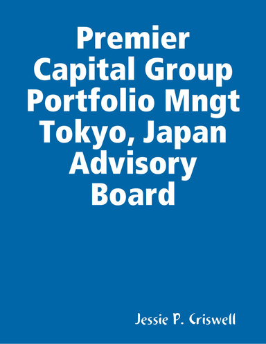 Premier Capital Group Portfolio Mngt Tokyo, Japan Advisory Board