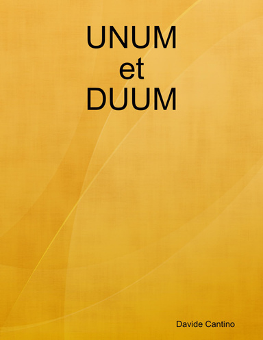 UNUM et DUUM