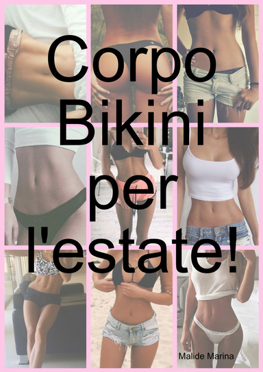 Corpo Bikini per l'estate!