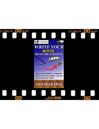 WRITE YOUR MOVIE FROM THE SCRATCH