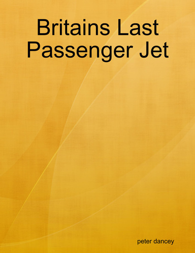 Britains Last Passenger Jet