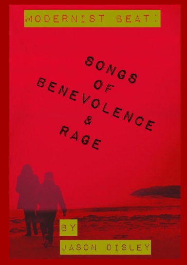 Songs of Benevolence & Rage