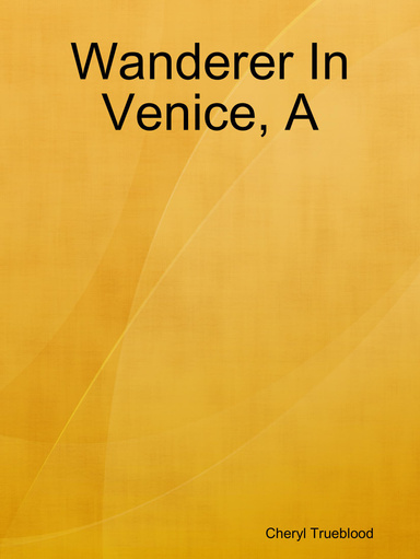 Wanderer In Venice, A