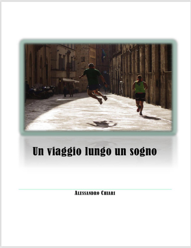 UN VIAGGIO LUNGO UN SOGNO