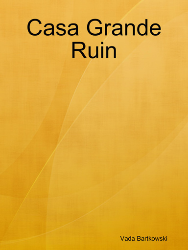 Casa Grande Ruin