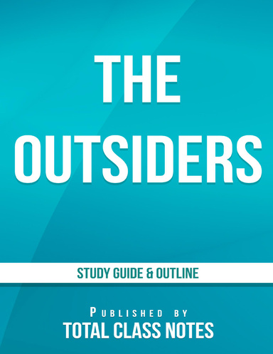 The Outsiders Study Guide & Outline