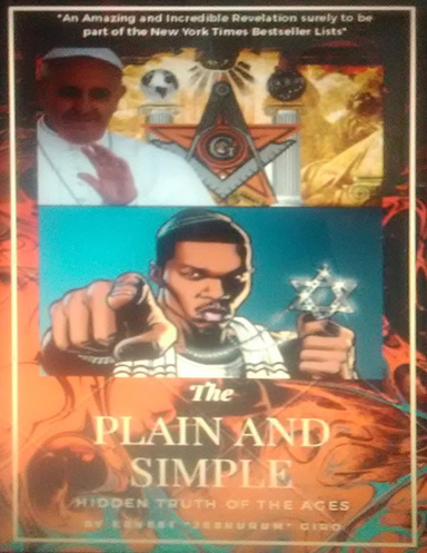 The Plain and Simple Hidden Truth of the Ages