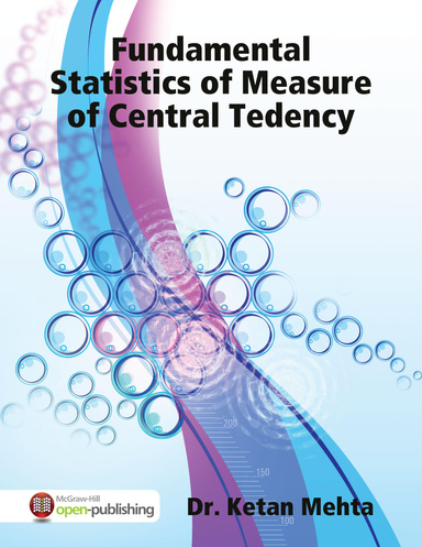 Fundamental Statistics of Measure of Central Tedency