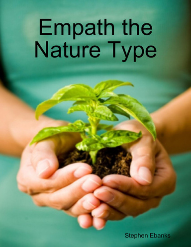 Empath the Nature Type