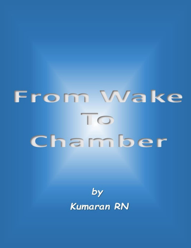 From Wake to Chamber