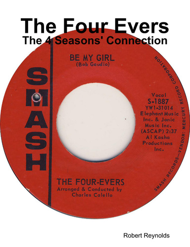 The Four Evers: The 4 Seasons' Connection