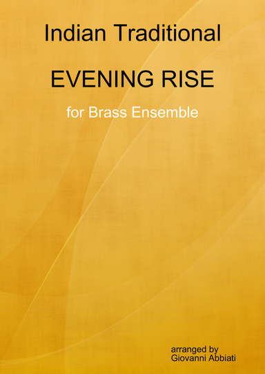 Evening Rise (Indian Traditional) - for Brass Ensemble