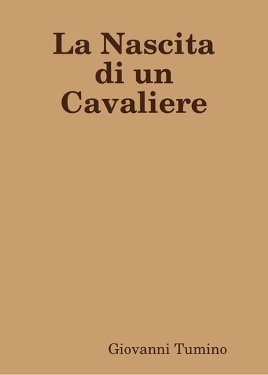 La nascita di un cavaliere