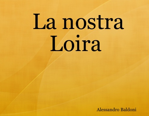 La nostra Loira