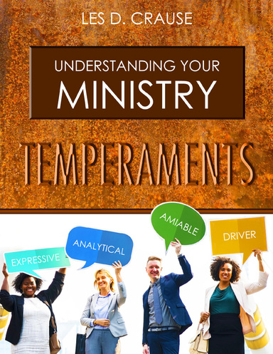 Understanding Your Ministry Temperaments