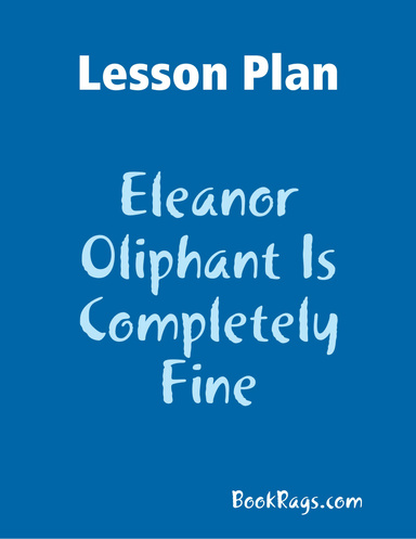 Lesson Plan: Eleanor Oliphant Is Completely Fine