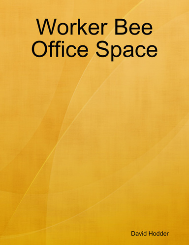 Worker Bee Office Space