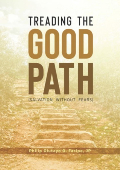 Treading the Good Path