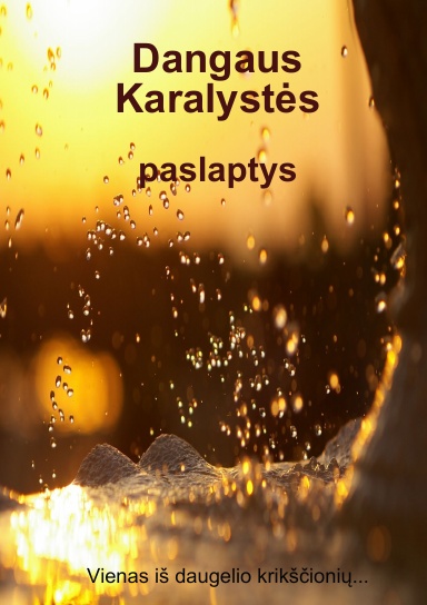 Dangaus Karalystės paslaptys