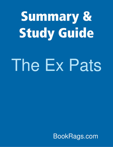 Summary & Study Guide: The Ex Pats